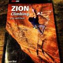 Rain, Snow, and Sun: Climbing in Zion - Click for details